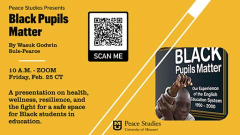 Event flyer featuring Peace Studies speaker series on Black Pupils Matter